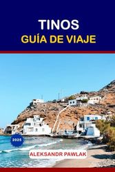 TINO GUÍA DE VIAJE 2025: Un viaje al paraíso espiritual, artístico y escondido de Grecia