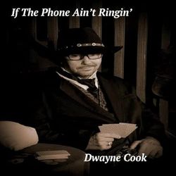 If The Phone Ain't Ringin'