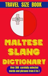 Maltese Slang Dictionary: 500 Colourful Expressions to Spice Up Your Maltese