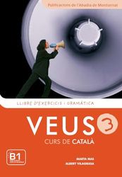 Veus, curs de català, nivell 3. Llibre d'exercicis i gramàtica: Llibre d'exercicis i gramatica 3: 13