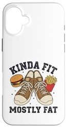Kinda Fit Mostly Fat Funny Gym Workout Sarcastic Fitness Men Case for iPhone 16 Plus