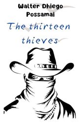 The thirteen thieves