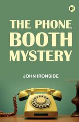 The 'Phone Booth Mystery