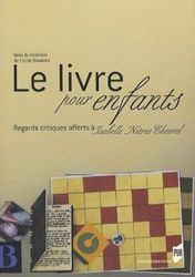 LIVRE POUR ENFANTS. AUX REGARDS DE LA CRITIQUE MELANGES OFFERTS A ISABELLE NIEVR