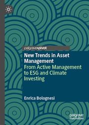 New Trends in Asset Management: From Active Management to ESG and Climate Investing