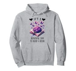 It's a Beautiful Day to Read a Book Shirt,Floral Book Lovers Felpa con Cappuccio