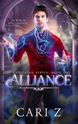 Alliance: The Triad Series: Book One