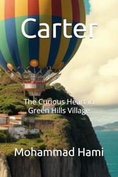 Carter: The Curious Heart in Green Hills Village