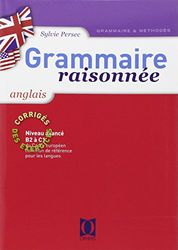 Grammaire raisonnée anglais : corriges des exercices (Tome 1)