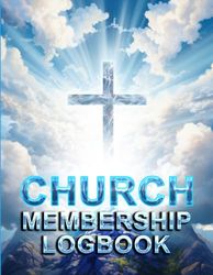 Church Membership Logbook: Alphabetical register and organizer for church memberships details