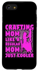 Crafting Mamma come una mamma normale solo Cooler Custodia per iPhone SE (2020) / 7 / 8