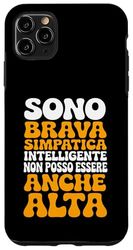 Frase Divertente: Sono Brava Simpatica Ragazza Bassa Custodia per iPhone 11 Pro Max