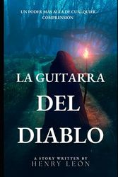 La guitarra del diablo: La guitarra del diablo