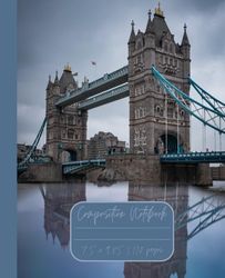 Composition Notebook “London Bridge”: River Thames | London, England | Daily Journal | 7.5” x 9.25” | 110 lined pages