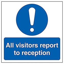 V Safety Visitors Report To Reception - 150mm x 150mm - Self Adhesive Vinyl