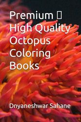 Premium High Quality Octopus Coloring Books