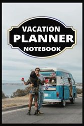 Travel planner workbook: size 6x9" , 120 pages: journal for adventures, notetaking, memories, diary, Camping, Logbook Trip, Notebook, Record Your Family Trips and with Checklists, Campground Reviews