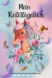 Mein Reitertagebuch: Mit dem Pony durch das ganze Jahr
