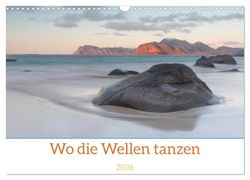 Wo die Wellen tanzen (Wandkalender 2026 DIN A3 quer), CALVENDO Monatskalender: Lassen Sie sich in die bezaubernde Welt der Ozeane verführen