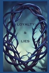 Loyalty & Lies