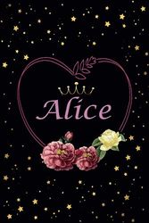 Alice: perfekte Geschenk | personalisiert mit dem Namen Alice| Schönes Geschenk Geburtstag für Mädchen und Frauen 6x9 Zoll,110 Seiten