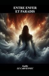 Entre Enfer et Paradis