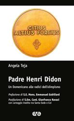 adre Henri Didon. Un domenicano alle radici dell'olimpismo