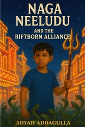 Naga Neeludu and the Riftborn Alliance