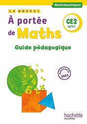 Le nouvel à portée de maths. CE2. Cycle 2: Guide pédagogique