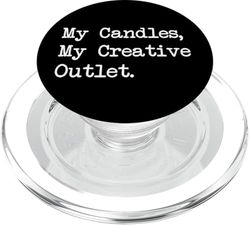 My Candles My Creative Outlet - Citas divertidas para hacer velas PopSockets PopGrip para MagSafe