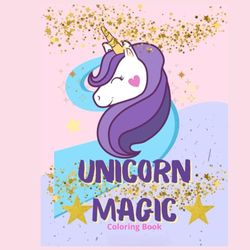 Unicorn Magic Coloring Book: Mollie Bells Coloring