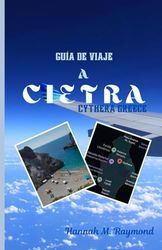 GUÍA DE VIAJE A CIETRA