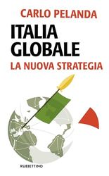 Italia globale: La nuova strategia