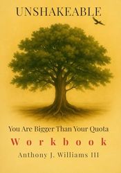 Unshakeable: You Are bigger Than Your Quota Workbook