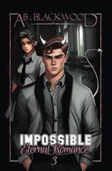 Eternal Romance: Impossible 3