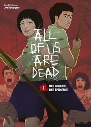 All of us are Dead 01: Der Webtoon-Hit zur coming-of-age-Horror-Serie aus Korea - jetzt auf Netflix!