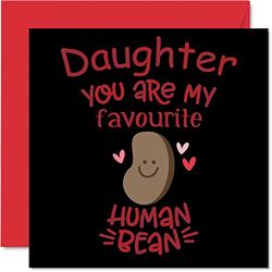 Stuff4 Divertidas tarjetas de cumpleaños para hija, frijol humano favorito, tarjeta de feliz cumpleaños para hija de mamá papá, tarjetas de felicitación de 145 mm
