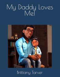 My Daddy Loves Me!