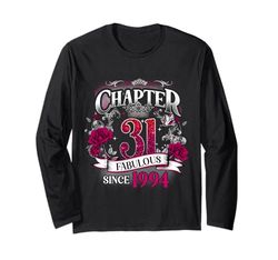 Womens Chapter 31 Fabulous Since 1994 31st Birthday Queen Maglia a Manica