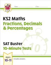 KS2 Maths SAT Buster 10-Minute Tests - Fractions, Decimals & Percentages (for the 2026 tests)