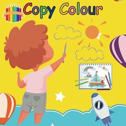 Copy Colour: Colouring Book