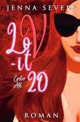 LOV-IT 20: Erster Akt: 1