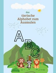 das tierische Alphabet zum Ausmalen