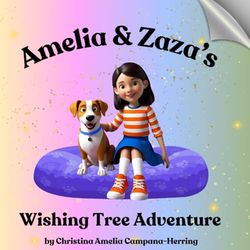 Amelia and Zaza's: Wishing Tree Adventure