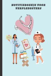 notitieboekje voor verpleegsters: 100 uitgelijnde pagina's ( 6x9 in), cadeau voor verpleegkundigen en student verpleegkunde.