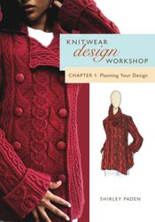 Knitwear Design Workshop: Planning Your Design Chapter 1
