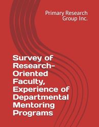 Survey of Research-Oriented Faculty, Experience of Departmental Mentoring Programs