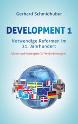 Development 1: Notwendige Reformen im 21. Jahrhundert