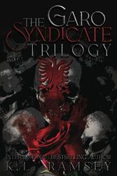 Garo Syndicate Complete Series Books 1-3