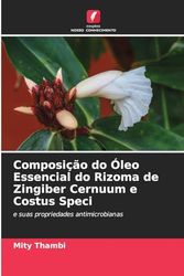 Composição do Óleo Essencial do Rizoma de Zingiber Cernuum e Costus Speci